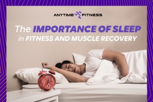 The Importance of Sleep in Fitness and Muscle Recovery: Tips for a Better Sleep Schedule