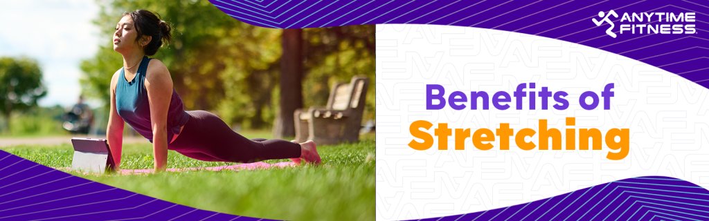 Benefits of Stretching 